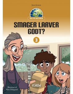 Smager larver godt?
