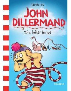 John Dillermand 1: John...