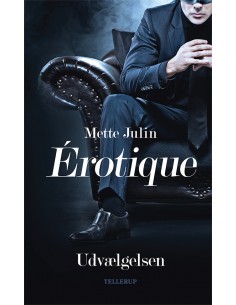 Érotique: Udvælgelsen