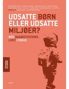 Udsatte børn eller udsatte...