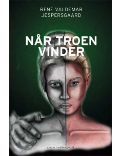 Når troen vinder