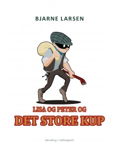 Lisa og Peter og det store kup