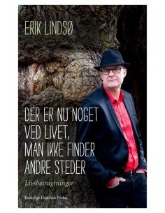 Der er nu noget ved livet,...