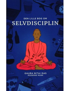 Den lille bog om selvdisciplin
