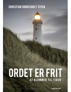 Ordet er frit – 47 klummer...