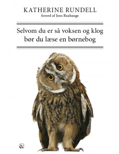 Selvom du er så voksen og...