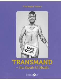Transmand - fra Sarah til Noah