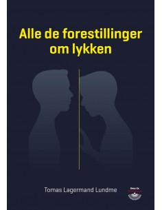 Alle de forestillinger om...