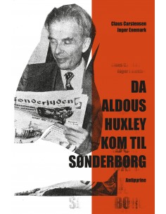 Da Aldous Huxley kom til...