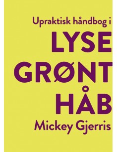 Upraktisk håndbog i...