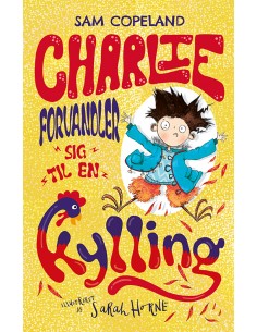 Charlie forvandler sig til...