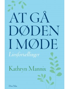 At gå døden i møde