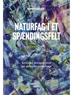 Naturfag i et spændingsfelt