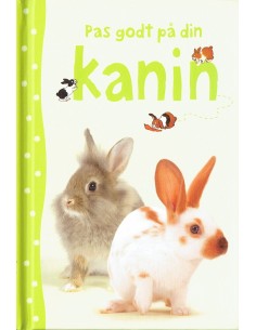 Pas godt på din kanin