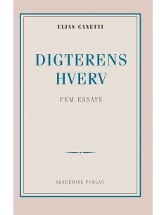 Digterens hverv: fem essays