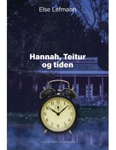 Hannah, Teitur og tiden