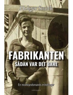 Fabrikanten - Sådan var det...