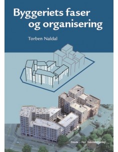 Byggeriets faser og...