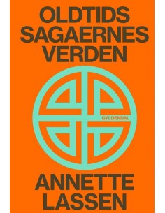 Oldtidssagaernes verden