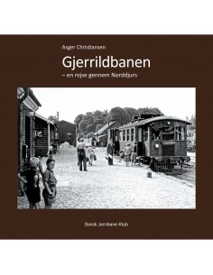 Gjerrildbanen - en rejse...