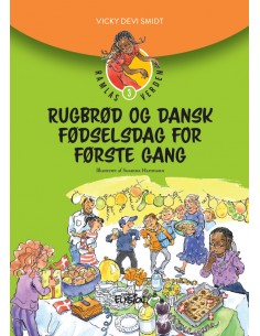 Rugbrød og dansk fødselsdag...