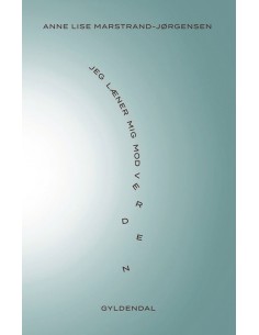 Jeg læner mig mod verden