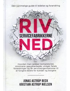 Riv servicefabrikkerne ned