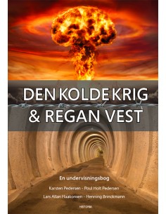 Den kolde krig & Regan Vest