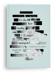 Er du her stadig i morgen?