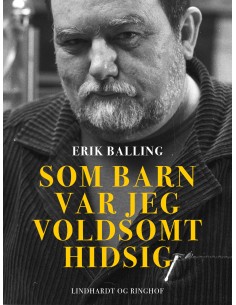 Som barn var jeg voldsomt...