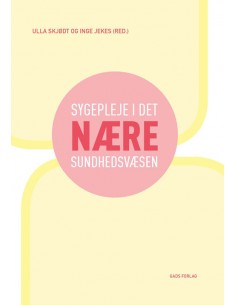 Sygepleje i det nære...