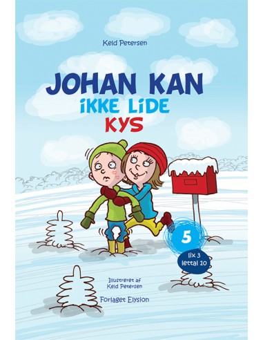 Johan kan - ikke lide kys