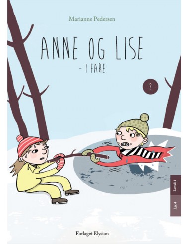 Anne og Lise - i fare