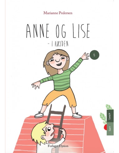 Anne og Lise - i højden