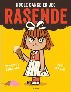 Nogle gange er jeg rasende