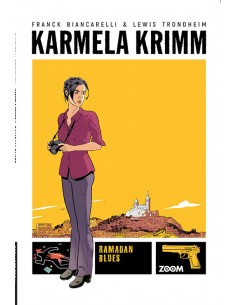 Karmela Krimm 1: Ramadan blues