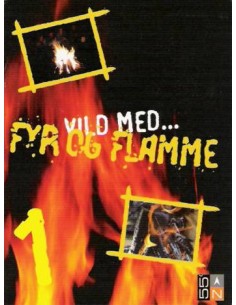 Vild med fyr og flamme