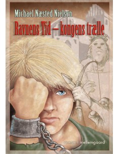 Ravnens tid - kongens trælle