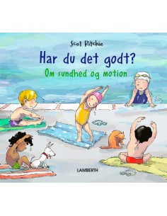 Har du det godt?