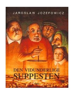 Den vidunderlige suppesten