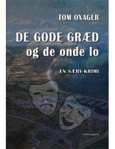 De gode græd, og de onde lo
