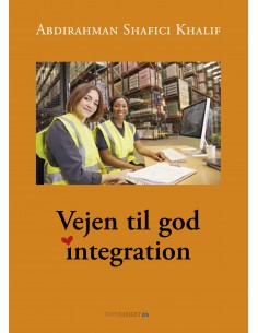 Vejen til god integration