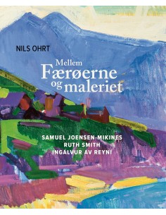 Mellem Færøerne og maleriet