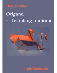 Origami - Teknik og tradition