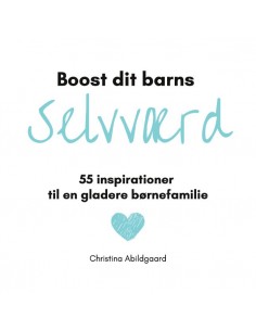 Boost dit barns selvværd