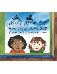 Min mor er hurtigere end din