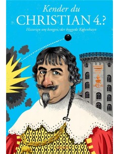 Kender du Christian 4.?