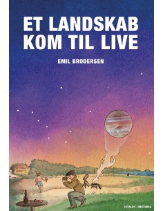 Et landskab kom til live