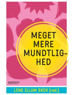Meget mere mundtlighed
