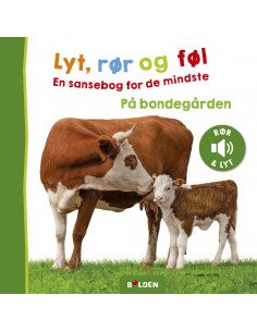 Lyt, rør og føl: På...